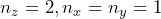 n_z = 2, n_x = n_y = 1