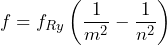 \[ f = f_{Ry}\left( \frac{1}{m^2} - \frac{1}{n^2} \right) \]